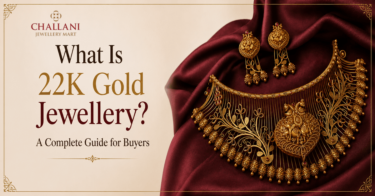 What Is 22K Gold Jewellery? A Complete Guide for Buyers